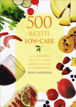 500 Ricette Low Carb  — Libro - 1