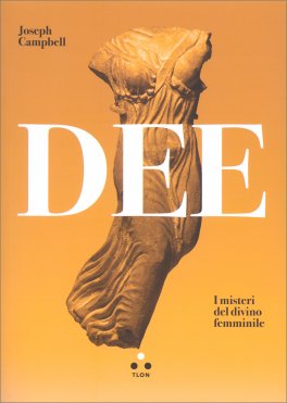 Dee. I Misteri del Divino Femminile — Libro - 1