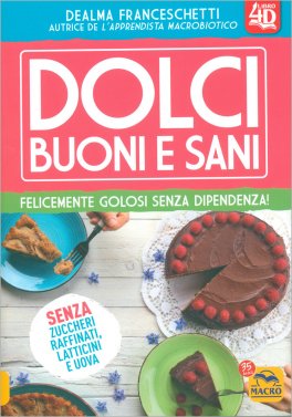 Dolci Buoni e Sani — Libro - 1