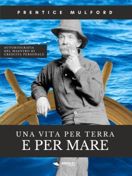 Ebook - Una Vita per Terra e per Mare — eBook - 1