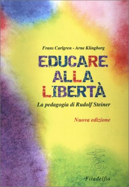 Educare alla Libertà — Libro - 1