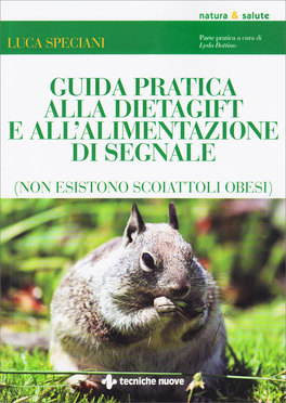 Guida Pratica alla Dieta Gift e all'Alimentazione di Segnale — Libro - 1