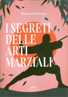 I Segreti delle Arti Marziali — Libro - 1