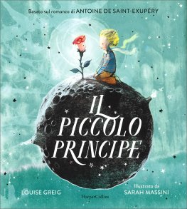 Il Piccolo Principe da Antoine De Saint-Exupéry — Libro - 1