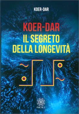 Koer-Dar - Il Segreto della Longevità — Libro - 1
