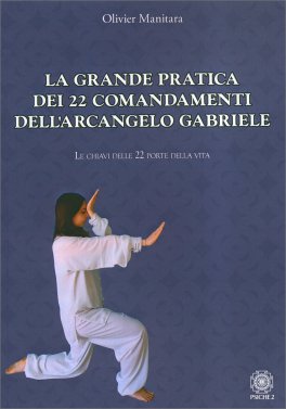La Grande Pratica dei 22 Comandamenti dell'Arcangelo Gabriele — Libro - 1