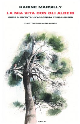 La Mia Vita con gli Alberi — Libro - 1