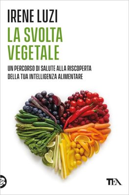 La Svolta Vegetale — Libro - 1