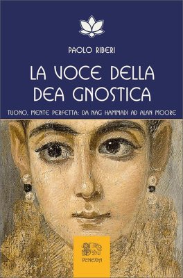 La Voce della Dea Gnostica — Libro - 1