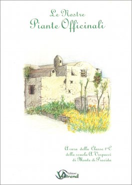 Le Nostre Piante Officinali — Libro - 1
