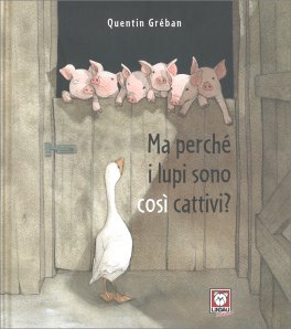 Ma Perché i Lupi Sono Così Cattivi — Libro - 1