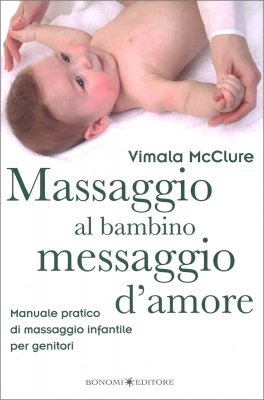 Massaggio al Bambino, Messaggio d'Amore — Libro - 1