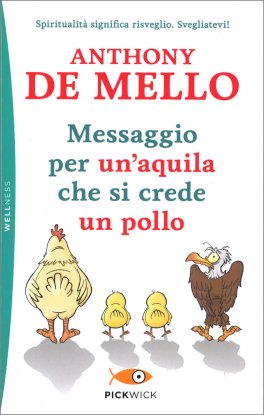 Messaggio per un'Aquila che si Crede un Pollo — Libro - 1
