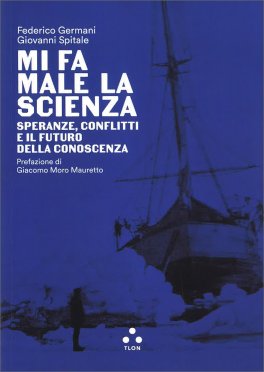 Mi Fa Male la Scienza — Libro - 1
