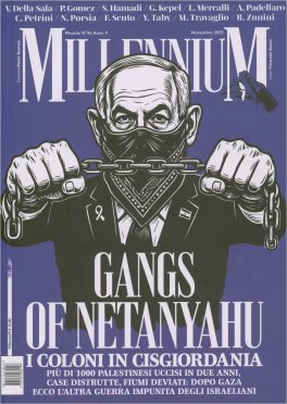 MillenniuM - Gangs of Netanyahu N.96 - Novembre 2025 — Rivista - 1