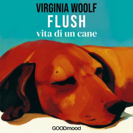 Mp3 - Flush. Vita di un Cane — Audiolibro - 1
