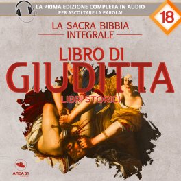 Mp3 - La Sacra Bibbia Integrale - Libro di Giuditta — Audiolibro - 1