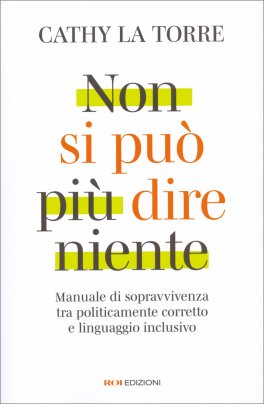 Non Si Può Più Dire Niente — Libro - 1
