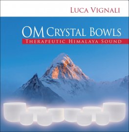 Om Crystal Bowls - Therapeutic Himalaya Sound — CD - 1