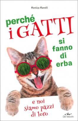 Perchè i Gatti si Fanno di Erba — Libro - 1