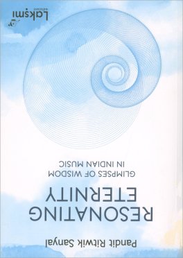 Risonanze di Eternità - Resonating Eternity — Libro - 2