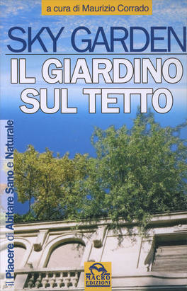 Sky Garden - Il Giardino sul Tetto — Libro - 1