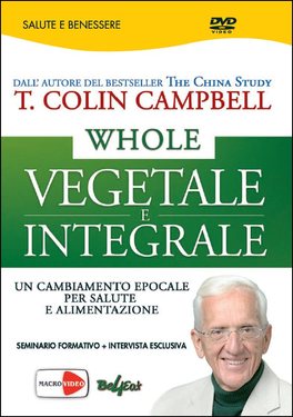 Whole - Vegetale e Integrale  — DVD - 1