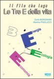 Il Filo che Lega le Tre E della Vita — Libro