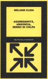 Aggressività, Angoscia, Senso di Colpa  — Libro