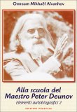 Alla Scuola del Maestro Peter Deunov  — Libro