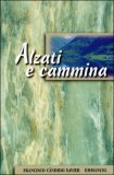 Alzati e Cammina — Libro