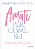 Amati per Come Sei — Libro
