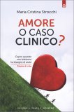 Amore o Caso Clinico? — Libro