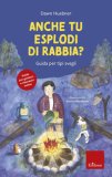 Anche Tu Esplodi di Rabbia? — Libro