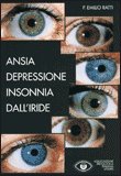 Ansia Depressione Insonnia dall'Iride — Libro