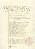 Antropologia della Salute - Vol. 1 - Evoluzione, Corporeità, Mente: Creatività e Intelligenze Naturali e Artificiali — Libro