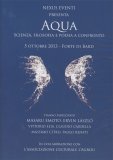 Aqua: Scienza, filosofia e poesia a confronto  — DVD