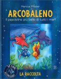 Arcobaleno - La Raccolta — Libro