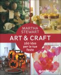 Art & Craft - 160 Idee per le Tue Feste — Libro