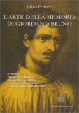 L'Arte della Memoria di Giordano Bruno — Libro