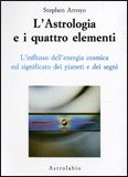 L'Astrologia e i Quattro Elementi — Libro