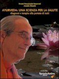 Ayurveda: Una Scienza per la Salute  — Libro