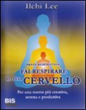 Fai Respirare il Tuo Cervello — Libro