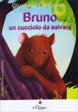 Bruno - Un Cucciolo da Salvare — Libro