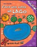 C'Era una Volta un Lago — Libro
