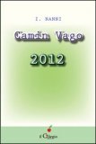 Camin Vago 2012  — Libro