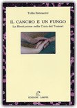 Il Cancro è un Fungo — Libro