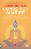 Capire per Guarire — Libro