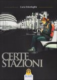 Certe Stazioni  — Libro