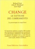 Change: le Tattiche del Cambiamento  — Libro